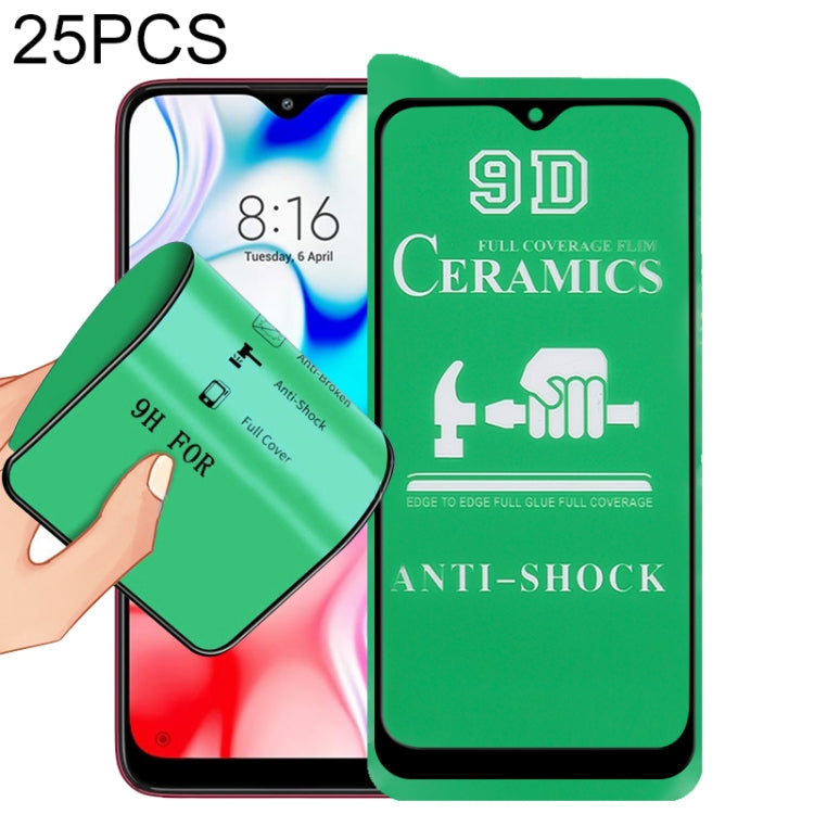 25 PCS 9D Full Screen Full Glue Ceramic Film, For Xiaomi Redmi 8 (25 PCS), For Samsung Galaxy A52s 5G (25 PCS), For Xiaomi Redmi 9A / 9A Sport / 9C / 9C NFC / Poco C31 / 9 Acitv (25 PCS), For Xiaomi Redmi 10 (25 PCS)