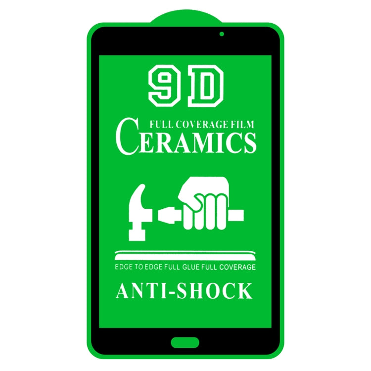 9D Full Screen Full Glue Ceramic Film, For Samsung Galaxy Tab A 7.0 2016 T280/T285 (1 PC), For Samsung Galaxy Tab A 8.0 2019 T290/T295 (1 PC), For Samsung Galaxy Tab A 8.0 2019 4G P200/P205 (1 PC), For Samsung Galaxy Tab A 8.4 2020 (1 PC)              ...