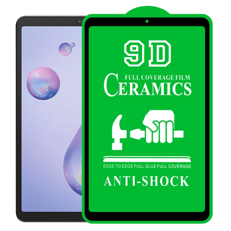 9D Full Screen Full Glue Ceramic Film, For Samsung Galaxy Tab A 7.0 2016 T280/T285 (1 PC), For Samsung Galaxy Tab A 8.0 2019 T290/T295 (1 PC), For Samsung Galaxy Tab A 8.0 2019 4G P200/P205 (1 PC), For Samsung Galaxy Tab A 8.4 2020 (1 PC)              ...