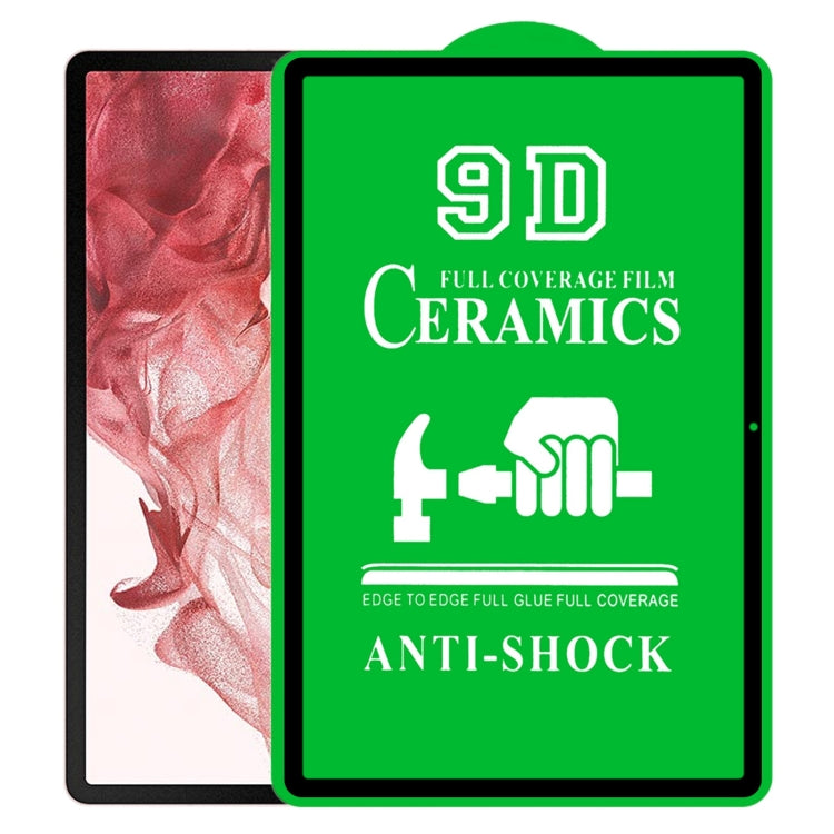9D Full Screen Full Glue Ceramic Film, For Samsung Galaxy Tab S9, For Samsung Galaxy Tab S9 Ultra, For Samsung Galaxy Tab S9+, For Samsung Galaxy Tab S8 Ultra, For Samsung Galaxy Tab S8+